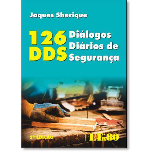Tamanhos, Medidas e Dimensões do produto 126 DIÁLOGOS DIÁRIOS de SEGURANÇA