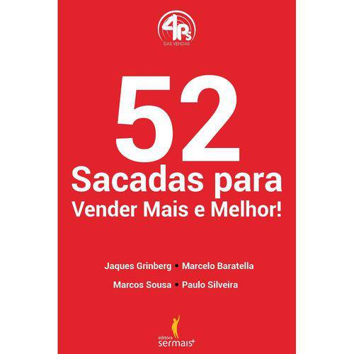 Tamanhos, Medidas e Dimensões do produto 52 Sacadas para Vender Mais e Melhor - Ser Mais