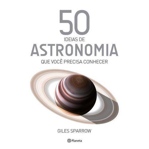 Tamanhos, Medidas e Dimensões do produto 50 Ideias de Astronomia que Você Precisa Conhecer