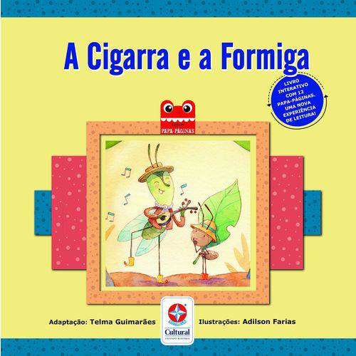 Tamanhos, Medidas e Dimensões do produto A Cigarra e a Formiga - Coleção Papa-Páginas