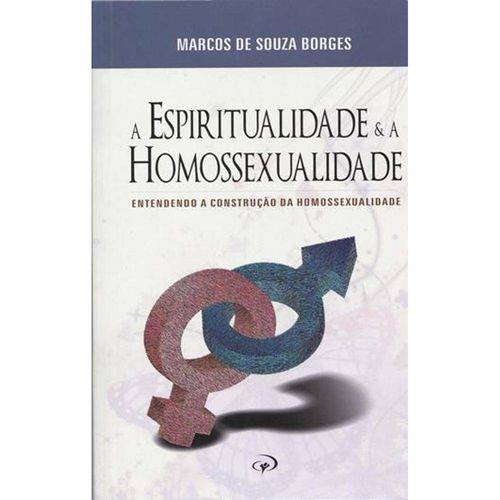 Tamanhos, Medidas e Dimensões do produto A Espiritualidade e a Homossexualidade