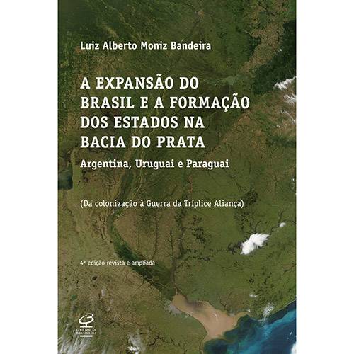 Tamanhos, Medidas e Dimensões do produto A Expansão do Brasil e a Formação dos Estados na Bacia do Prata