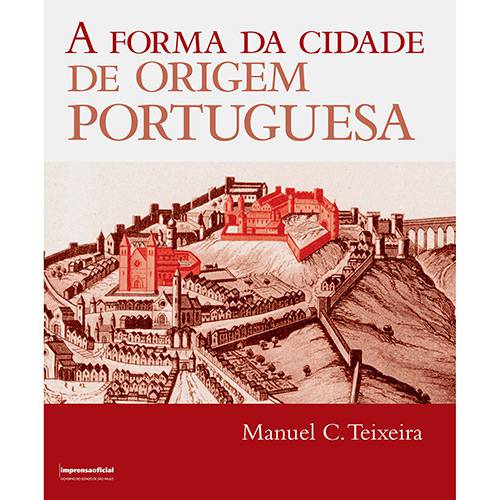 Tamanhos, Medidas e Dimensões do produto A Forma da Cidade de Origem Portuguesa