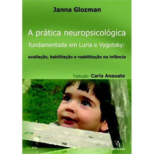Tamanhos, Medidas e Dimensões do produto A Pratica Neuropsicologica Fundamentada em Luria e Vygotsky