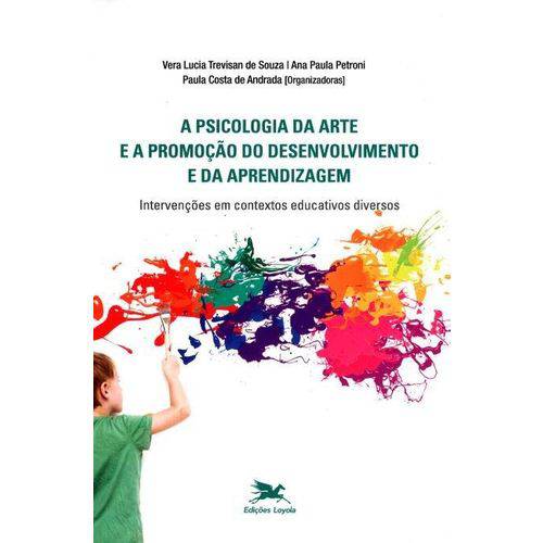 Tamanhos, Medidas e Dimensões do produto A Psicologia da Arte e a Promoção do Desenvolvimento e Aprendizagem