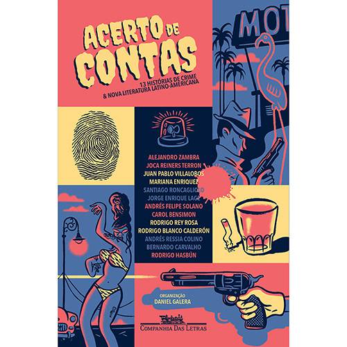 Tamanhos, Medidas e Dimensões do produto Acerto de Contas - Treze Histórias de Crime & Nova Literatura Latino-americana - 1ª Ed.