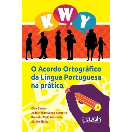 Tamanhos, Medidas e Dimensões do produto Acordo Ortografico da Lingua Portuguesa na Pratica, o - Wak