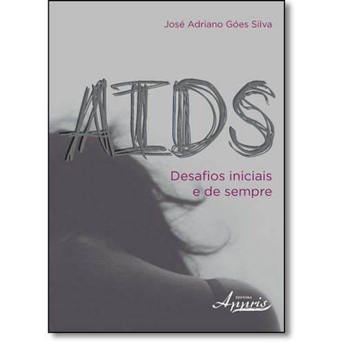 Tamanhos, Medidas e Dimensões do produto Aids Desafios Iniciais e de Sempre
