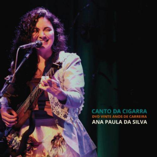 Tamanhos, Medidas e Dimensões do produto Ana Paula da Silva - Canto da Cigarra (DVD)