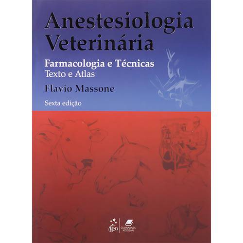 Tamanhos, Medidas e Dimensões do produto Anestesiologia Veterinária: Farmacologia e Técnicas - Textos e Atlas