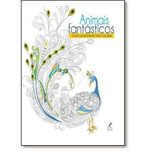 Tamanhos, Medidas e Dimensões do produto Animais Fantásticos: Livro Antiestresse para Colorir Manole 1ª Edição 2016 Equipe