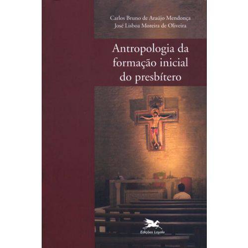 Tamanhos, Medidas e Dimensões do produto Antropologia da Formação Inicial do Presbítero