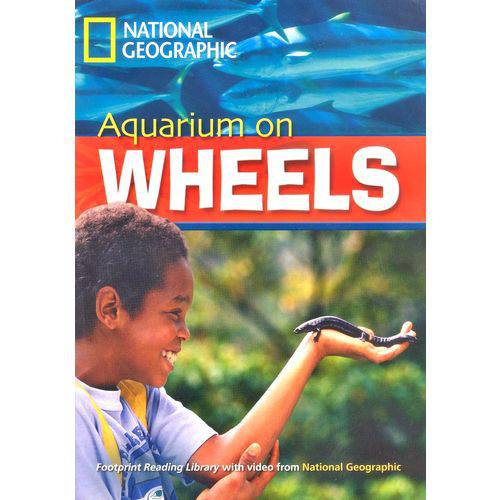 Tamanhos, Medidas e Dimensões do produto Aquarium On Wheels - Footprint Reading Library - American English - Level 6 - Book