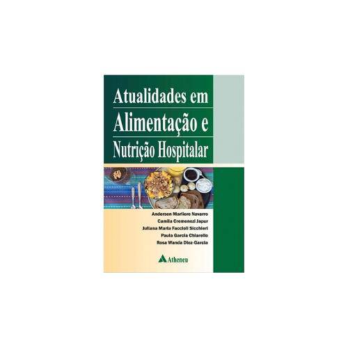 Tamanhos, Medidas e Dimensões do produto Atualidades em Alimentacao e Nutricao Hospitalar - Atheneu