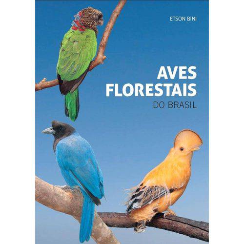 Tamanhos, Medidas e Dimensões do produto Aves Florestais do Brasil - Homem Passaro