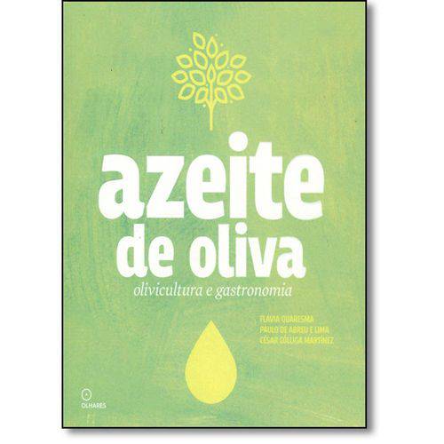 Tamanhos, Medidas e Dimensões do produto Azeite de Oliva Olivicultura e Gastronomia