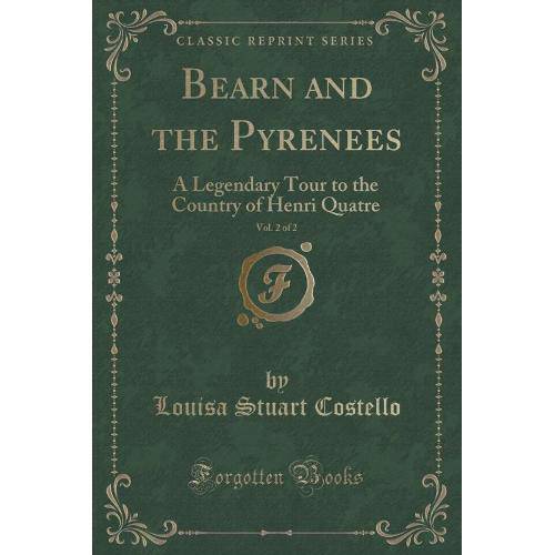 Tamanhos, Medidas e Dimensões do produto Bearn And The Pyrenees, Vol. 2 Of 2