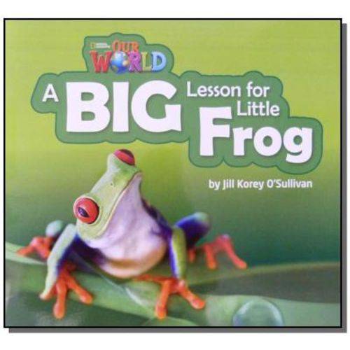 Tamanhos, Medidas e Dimensões do produto Big Lesson For Little Frog - Level 2 - Big Book 01
