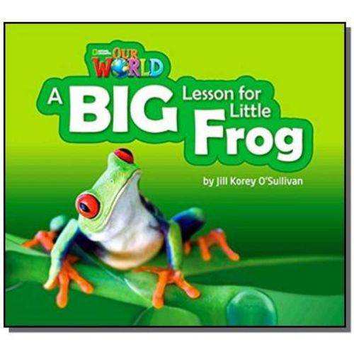 Tamanhos, Medidas e Dimensões do produto Big Lesson For Little Frog - Level 2 - Big Book -