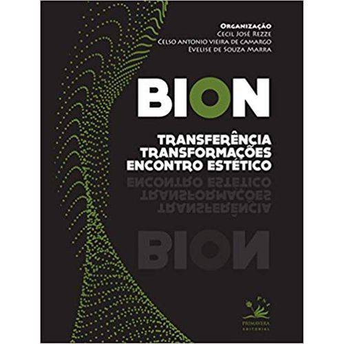 Tamanhos, Medidas e Dimensões do produto Bion - Transferência, Transformações e Encontro Estético
