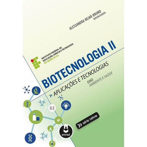 Tamanhos, Medidas e Dimensões do produto Biotecnologia Ii - Aplicações e Tecnologias - Série Tekne
