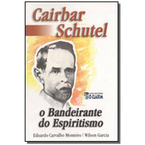 Tamanhos, Medidas e Dimensões do produto Cairbar Schutel o Bandeirante do Espiritismo