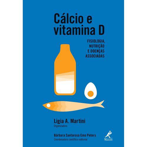Tamanhos, Medidas e Dimensões do produto Cálcio e Vitamina D - Fisiologia, Nutrição e Doenças Associadas