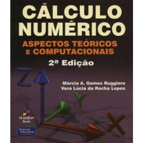 Tamanhos, Medidas e Dimensões do produto Calculo Numerico - Aspectos Teoricos e Computacionais - 02 Ed