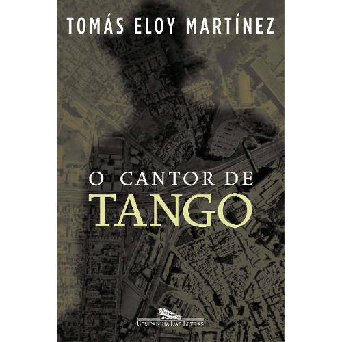 Tamanhos, Medidas e Dimensões do produto Cantor de Tango, o - Cia das Letras