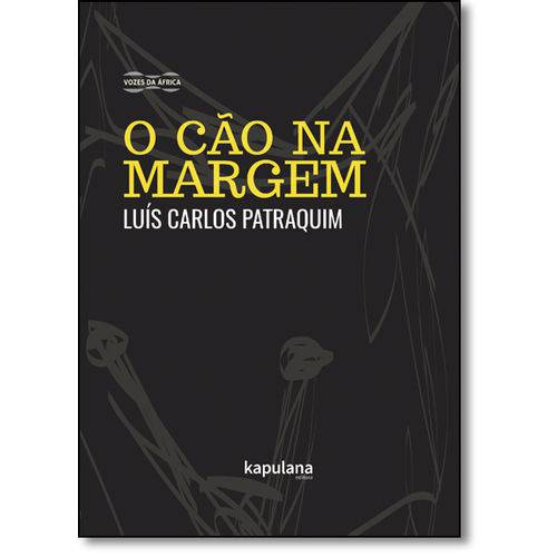 Tamanhos, Medidas e Dimensões do produto Cão na Margem, o - Coleção Vozes da Africa