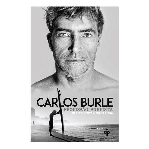 Tamanhos, Medidas e Dimensões do produto Carlos Burle - Profissão Surfista - 1ª Ed.