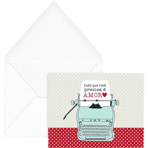 Tamanhos, Medidas e Dimensões do produto Cartão com Envelope Tudo que Você Precisa é Amor Typewriter - Joy Paper