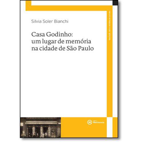 Tamanhos, Medidas e Dimensões do produto Casa Godinho: um Lugar de Memória na Cidade de São Paulo