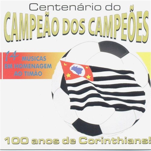 Tamanhos, Medidas e Dimensões do produto CD 100 Anos de Corinthians - Centenário do Campeão dos Campeões