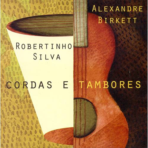 Tamanhos, Medidas e Dimensões do produto CD - Alexandre Birkett e Robertinho Silva: Cordas e Tambores