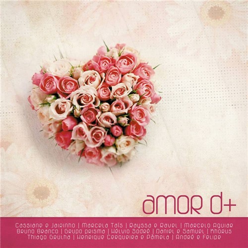 Tamanhos, Medidas e Dimensões do produto CD Amor D+ - Vol. 2