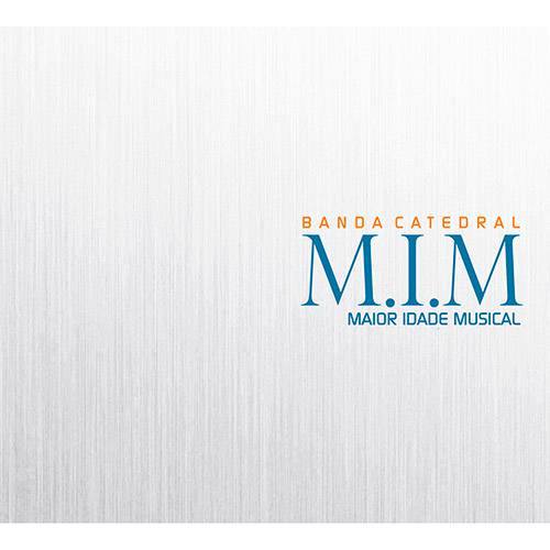Tamanhos, Medidas e Dimensões do produto CD Banda Catedral - M.I.M Maior Idade Musical