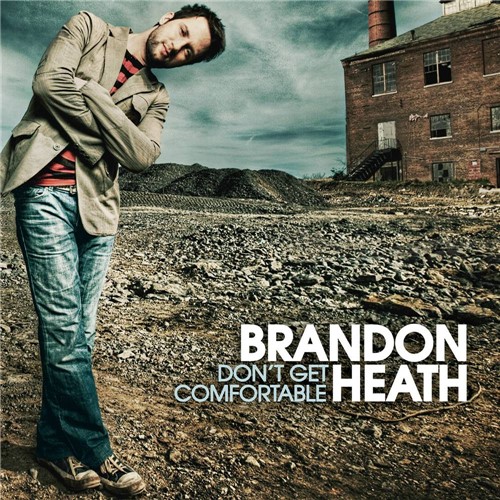 Tamanhos, Medidas e Dimensões do produto CD Brandon Heath - Don´t Get Comfortable