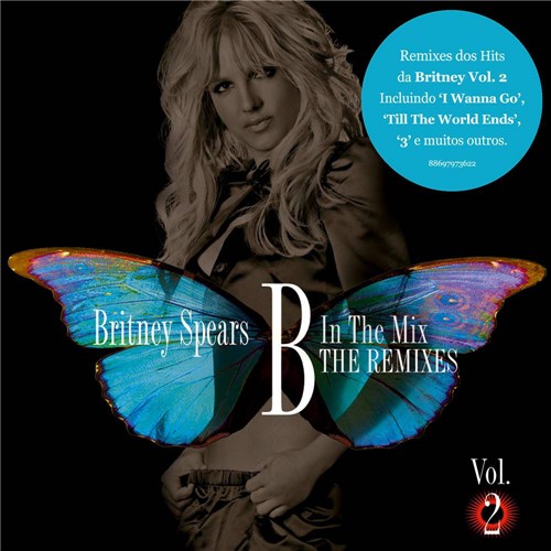 Tamanhos, Medidas e Dimensões do produto CD Britney Spears - B In The Mix -The Remixes Vol. 02
