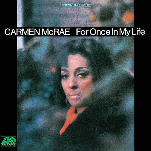 Tamanhos, Medidas e Dimensões do produto CD - Carmen McRae: For Once In My Life