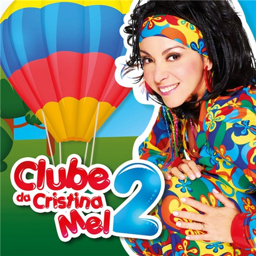 Tamanhos, Medidas e Dimensões do produto CD Cristina Mel - Clube da Cristina Mel - Vol. 2