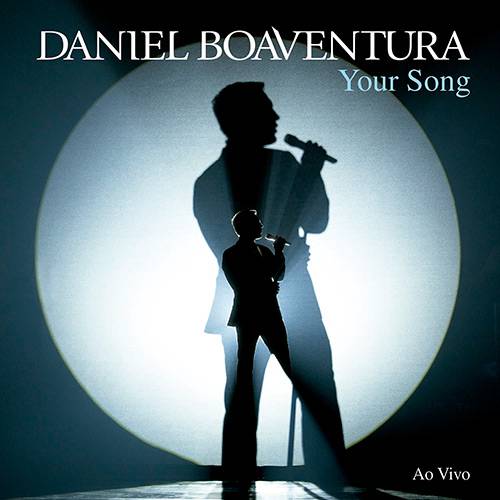 Tamanhos, Medidas e Dimensões do produto CD - Daniel Boaventura: Your Song - ao Vivo