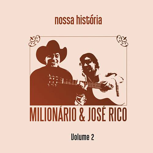 Tamanhos, Medidas e Dimensões do produto CD Duplo Milionário & José Rico - Nossa História Vol. 2
