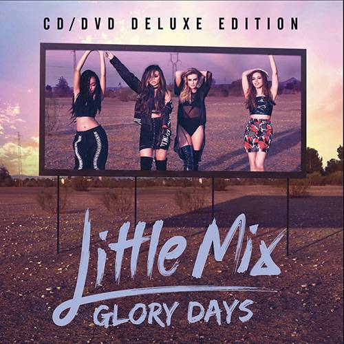 Tamanhos, Medidas e Dimensões do produto CD + DVD Little Mix - Glory Days (Deluxe Edition)