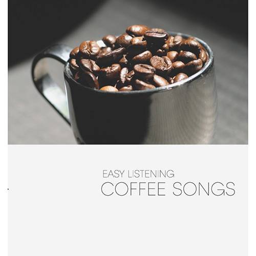 Tamanhos, Medidas e Dimensões do produto CD Easy Listening - Coffee Songs