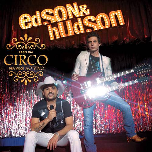 Tamanhos, Medidas e Dimensões do produto CD Edson e Hudson - Faço um Circo Pra Você (Ao Vivo)