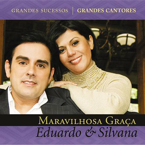 Tamanhos, Medidas e Dimensões do produto CD Eduardo e Silvana - Maravilhosa Graça