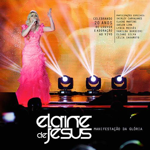 Tamanhos, Medidas e Dimensões do produto CD - Elaine de Jesus: Manifestação da Glória (Ao Vivo)
