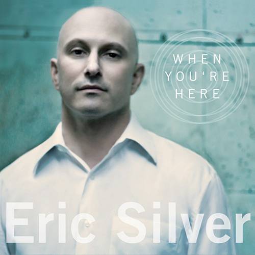 Tamanhos, Medidas e Dimensões do produto CD Eric Silver - When You´re Here