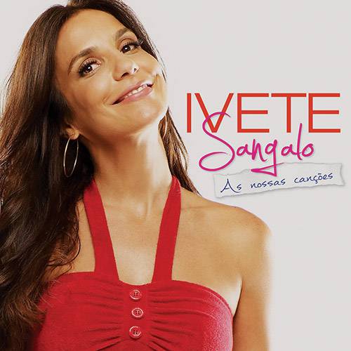 Tamanhos, Medidas e Dimensões do produto CD - Ivete Sangalo - as Nossas Canções